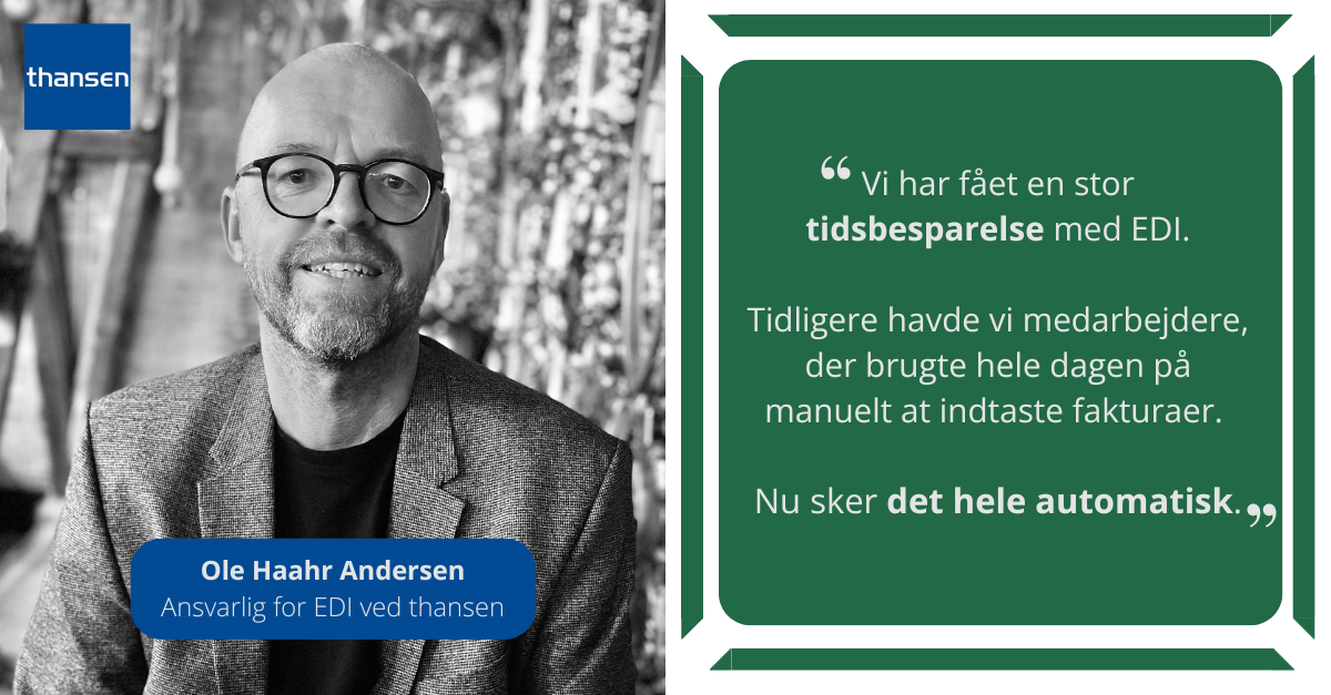 Ole Haahr Andersen, EDI-ansvarlig hos thansen